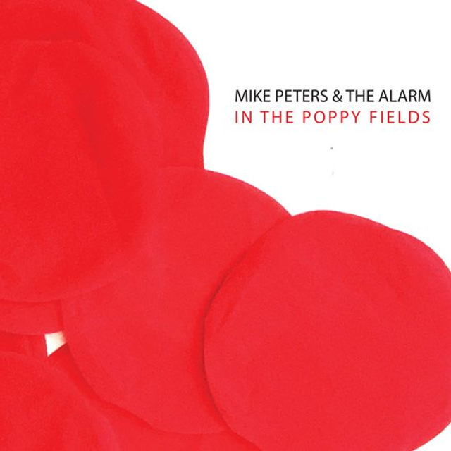 Mike Peters &amp; The Alarm, In The Poppy Fields (Ltd. Ed. 10″ Vinyl EP)