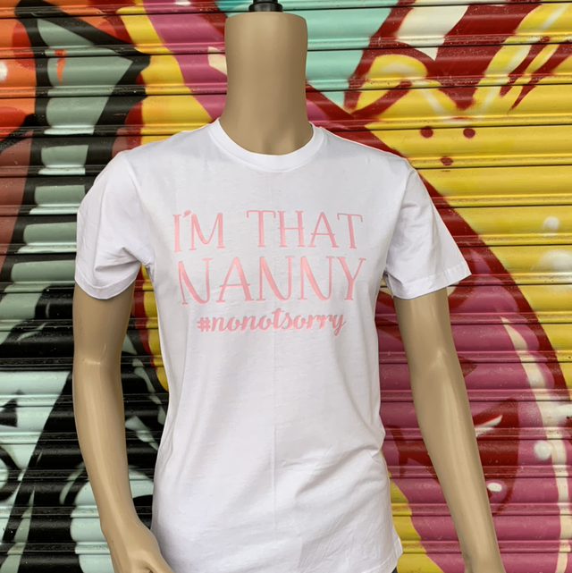 I’m that nanny t shirt 