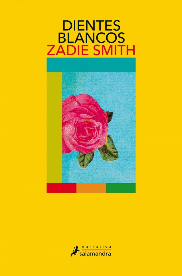 Dientes Blancos - Zadie Smith