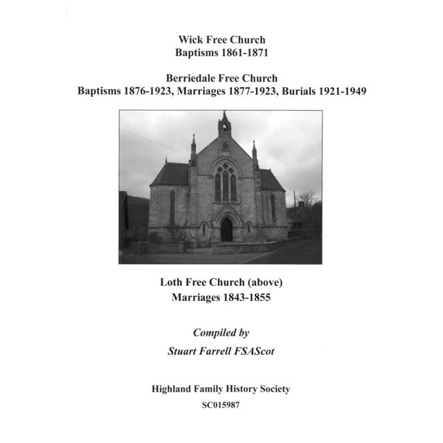 Wick Free Church, Caithness Baptisms 1861-1871; Berriedale Free Church CD