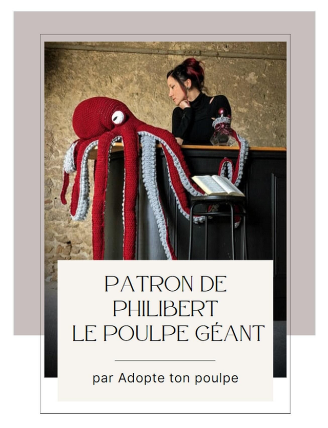 PATRON PDF de Philibert le poulpe géant au crochet 