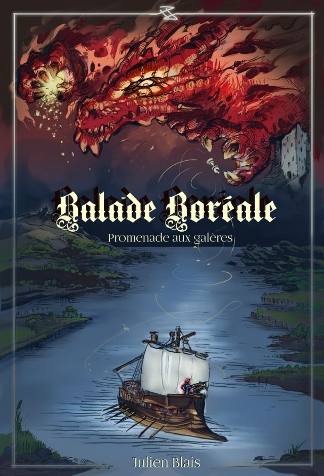Promenade aux galères, tome 2 : Balade boréale