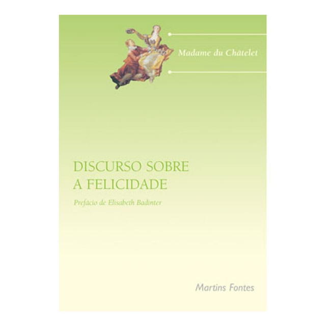 Discurso Sobre a Felicidade