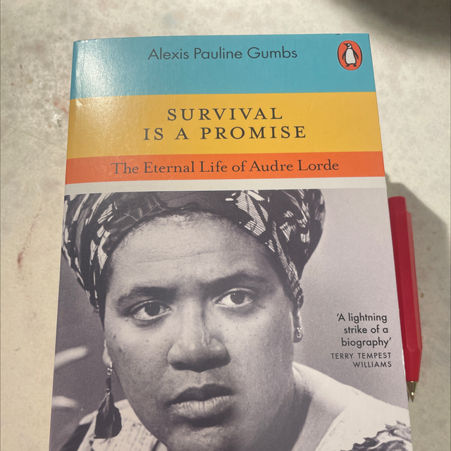 Survival is a Promise Audre Lord - Alexis Pauline Gumbs