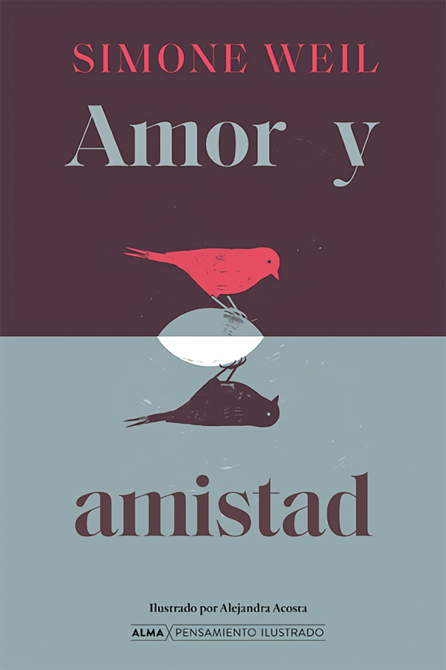Amor y amistad – Simone Weil