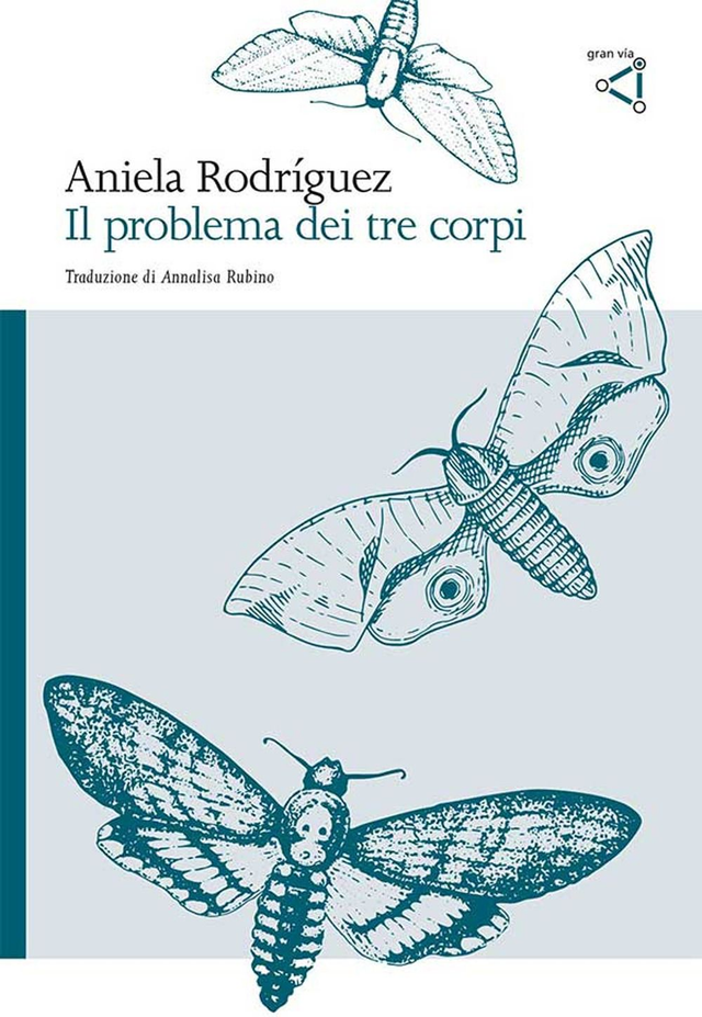 Rodríguez Aniela - Il problema dei tre corpi