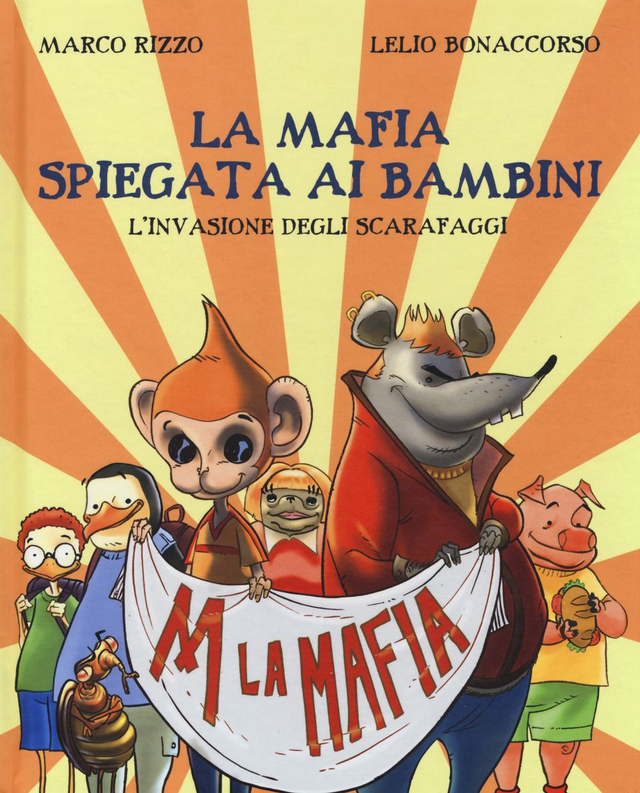 Rizzo Marco - La mafia spiegata ai bambini
