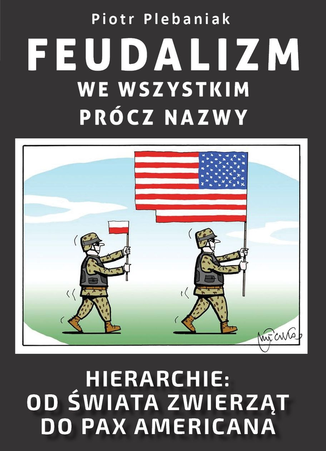 Feudalizm we wszystkim prócz nazwy
