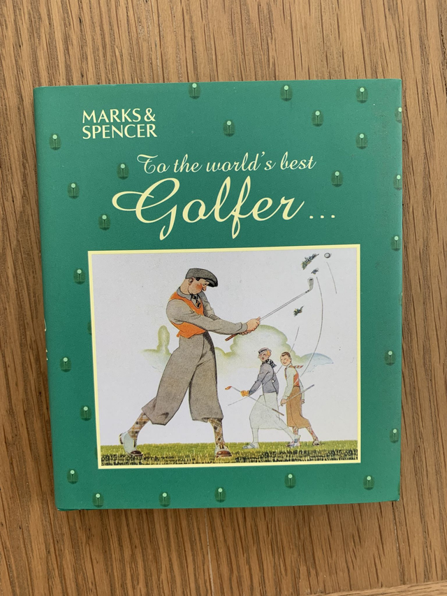 To the World's Best Golfer Published by Marks &amp; Spencer 2002