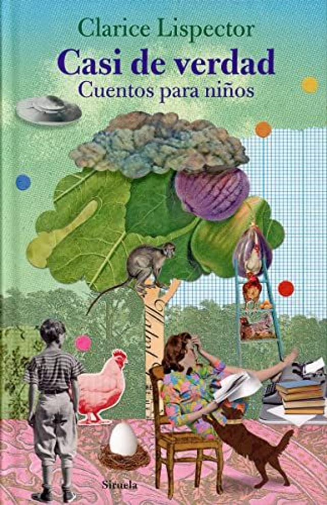 Casi de verdad: Cuentos para niños - Clarice Lispector
