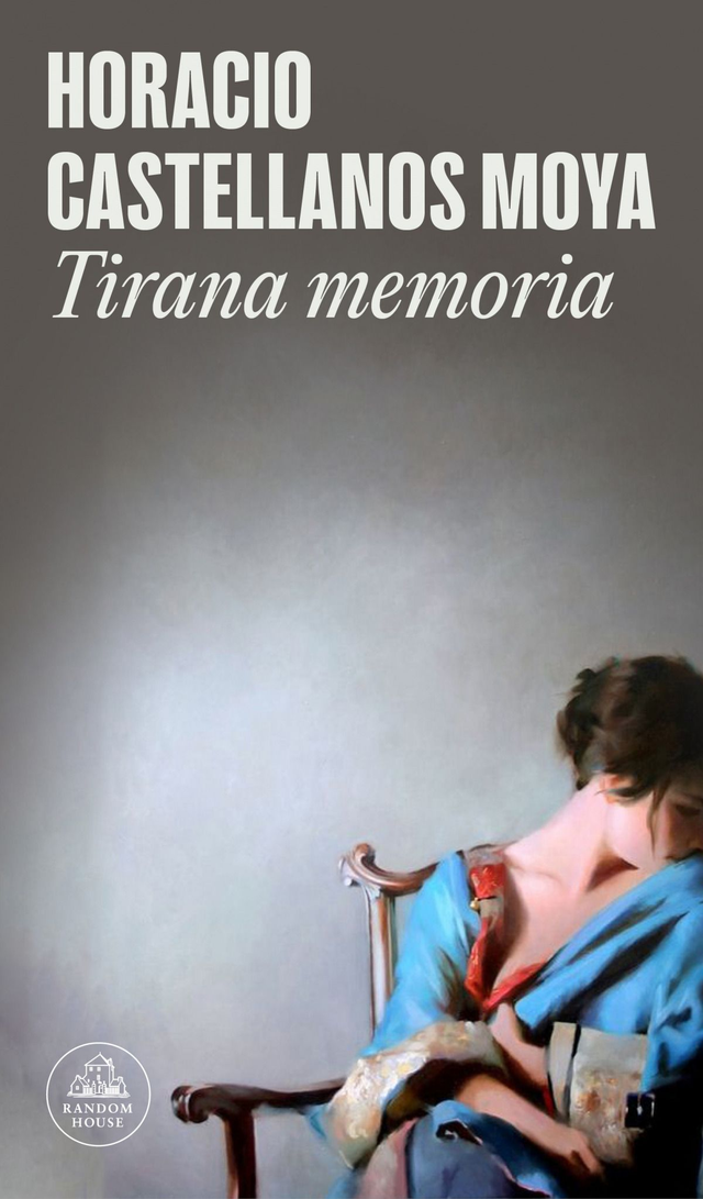 Tirana Memoria - Horacio Castellanos Moya