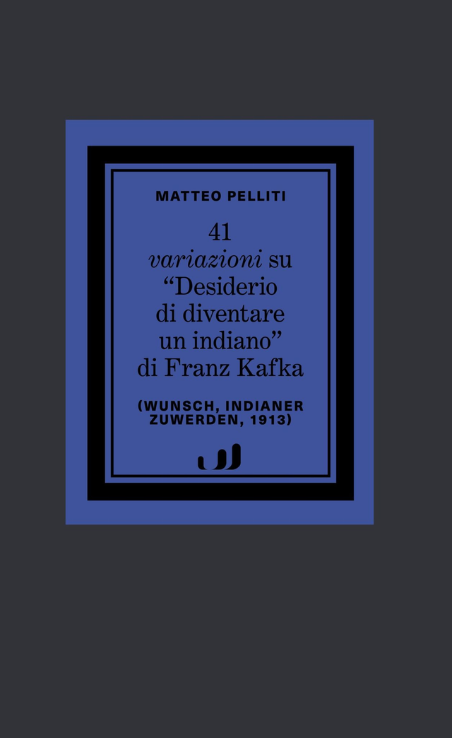 Pelliti Matteo - 41 variazioni su "Desiderio di diventare un indiano"