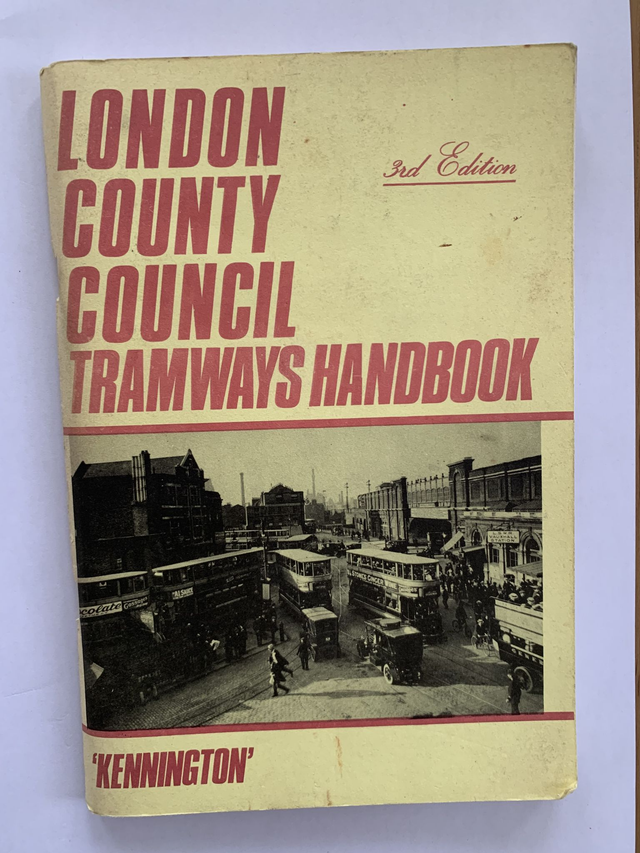 London County Council Tramways Handbook by 'Kennington' - TLRS 3rd Edition 1977