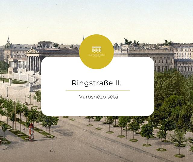 2025. október 5., 15H  - Ringstraße II. - A Hofburgtól a Börséig - városnéző séta 