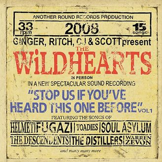 WILDHEARTS (The), STOP US IF YOUVE HEARD THIS ON