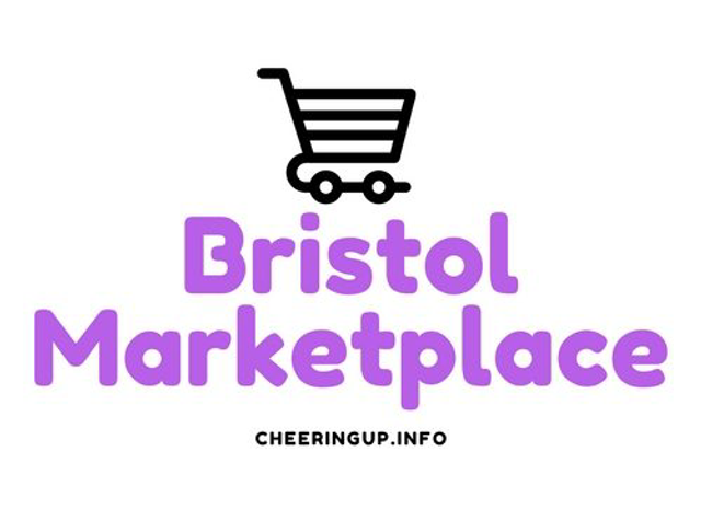 Bristol Marketplace CheeringupInfo Bristol Magazine
