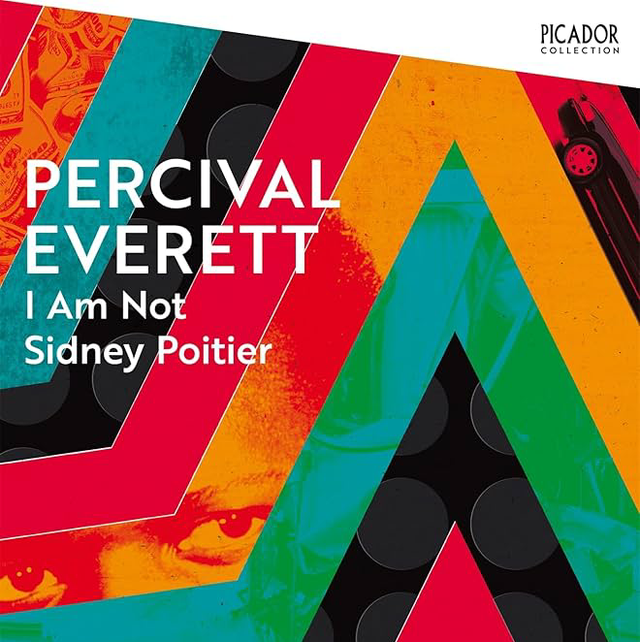 I Am Not Sidney Poitier | Percival Everett