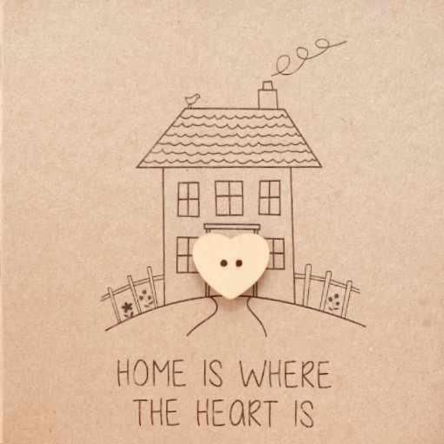 Home Is Where The Heart Is