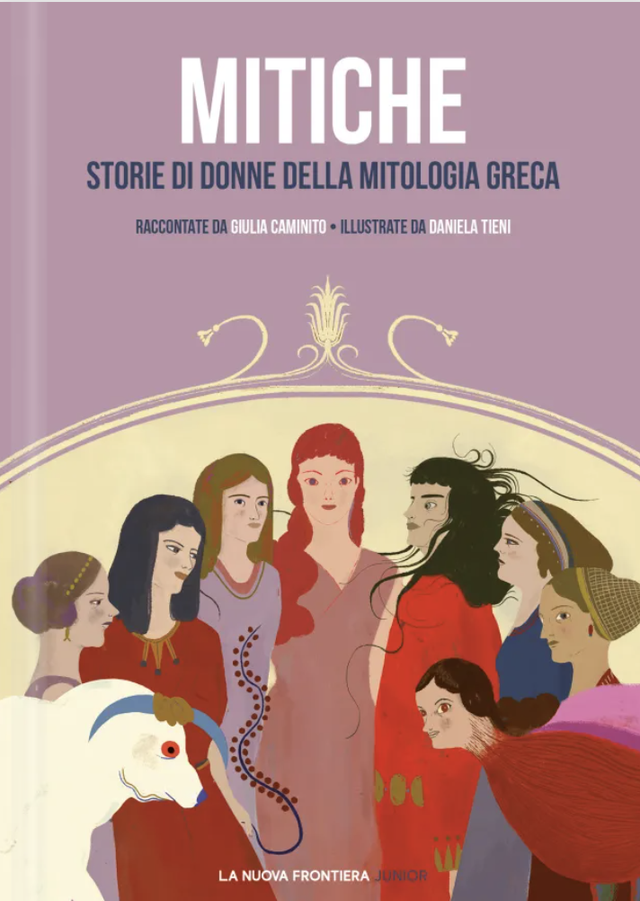 Caminito Giulia - Mitiche. Storie di donne della mitologia greca