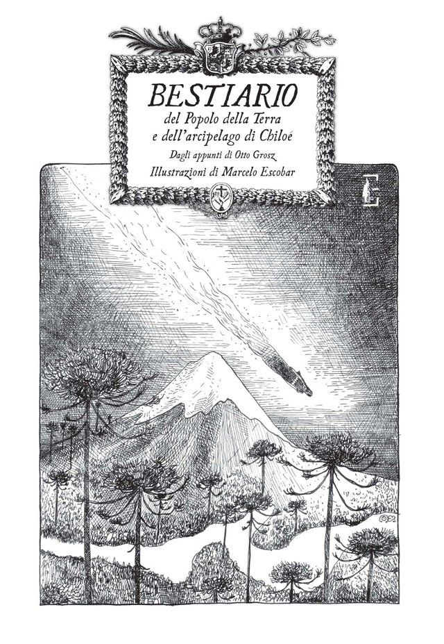 Escobar Marcelo - Bestiario del Popolo della Terra