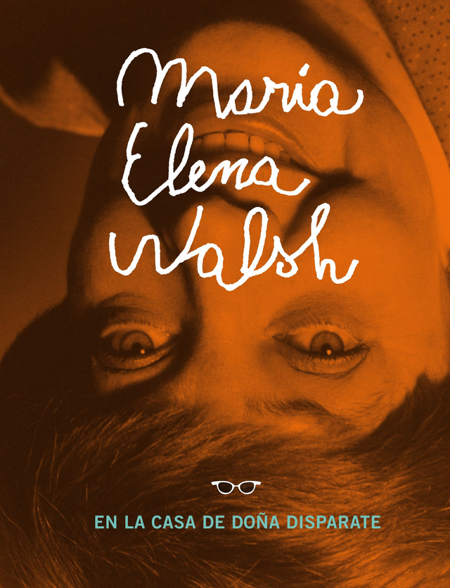 María Elena Walsh en la casa de Doña Disparate - María Elena Walsh, Victoria Ocampo