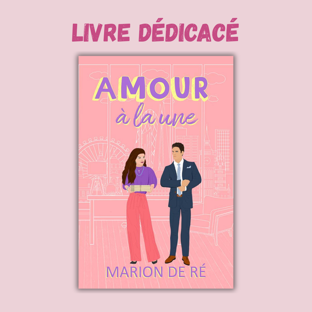 Amour à la une - dédicacé 