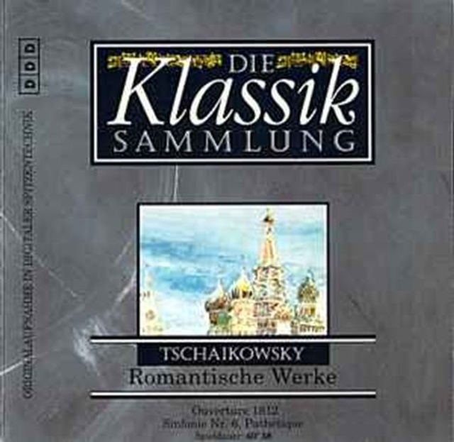Tschaikowsky ‎– Romantische Werke (Ouvertüre 1812 / Sinfonie Nr. 6, Pathétique) Audio CD
