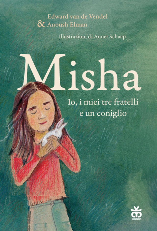 Misha. Io, i miei tre fratelli e un coniglio - di Edward Van de Vendel e Anoush Elman - illustrazioni di Annet Schaap