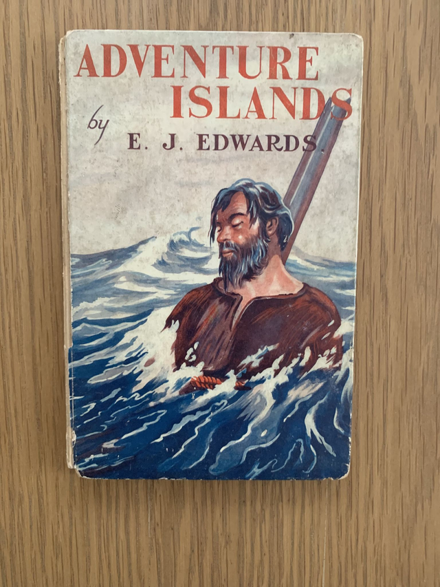 Adventure Islands - E J Edwards - Vintage Hardback 1950
