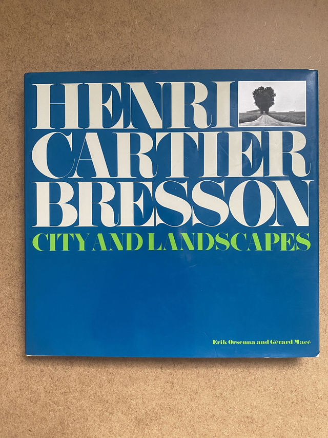Henri Cartier Bresson - City and Landscapes 