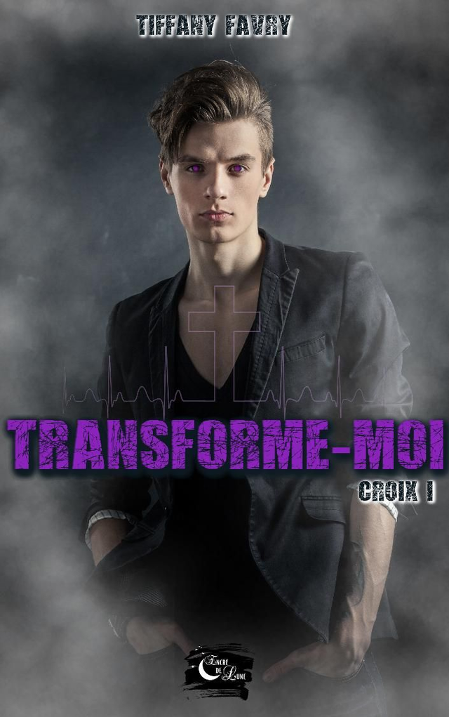 Transforme-moi- Croix 1/ Tiffany Favry 