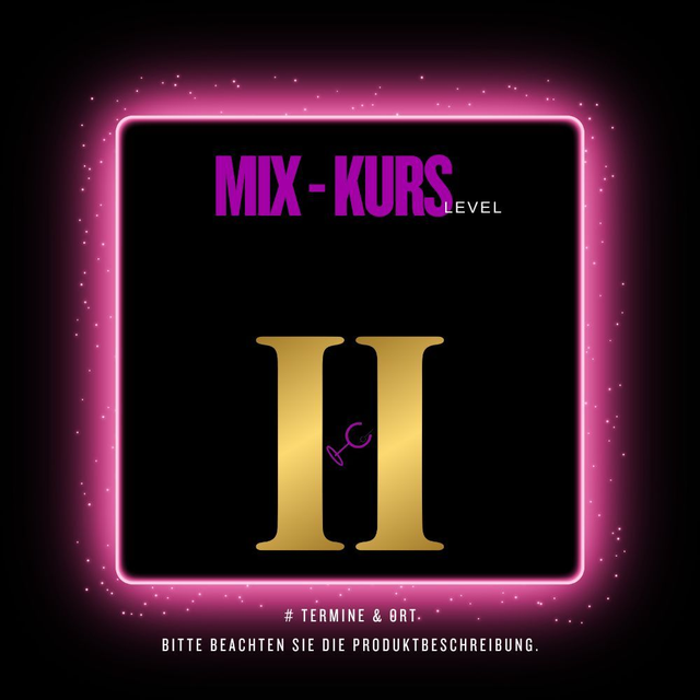 Mix Kurs Level 2 
