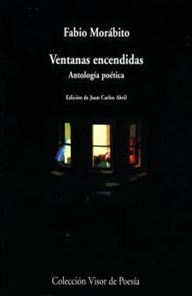 Ventanas encendidas: Antología poética - Fabio Morábito