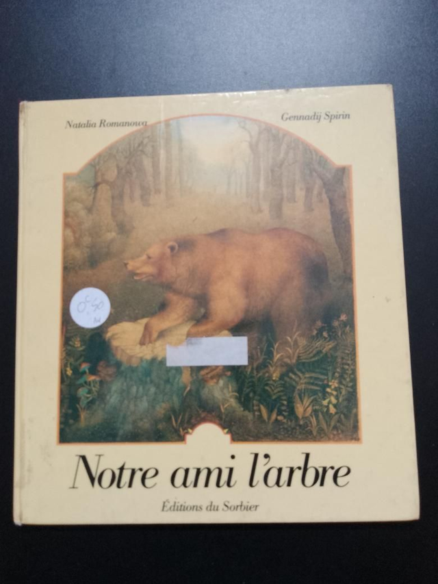 Notre ami l'arbre, Nathalia Romanouva et Gennadij Spirin