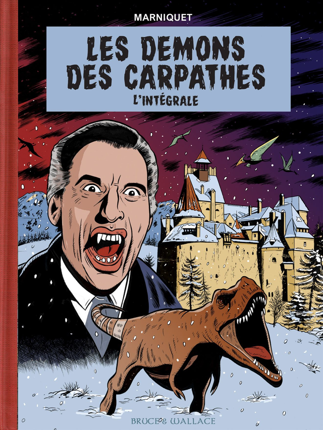 LES DEMONS DES CARPATHES (Intégrale couleur)