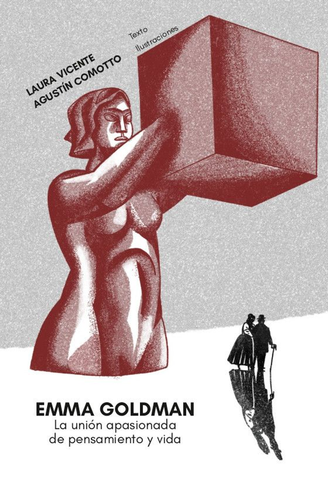 Emma Goldman. La unión apasionada