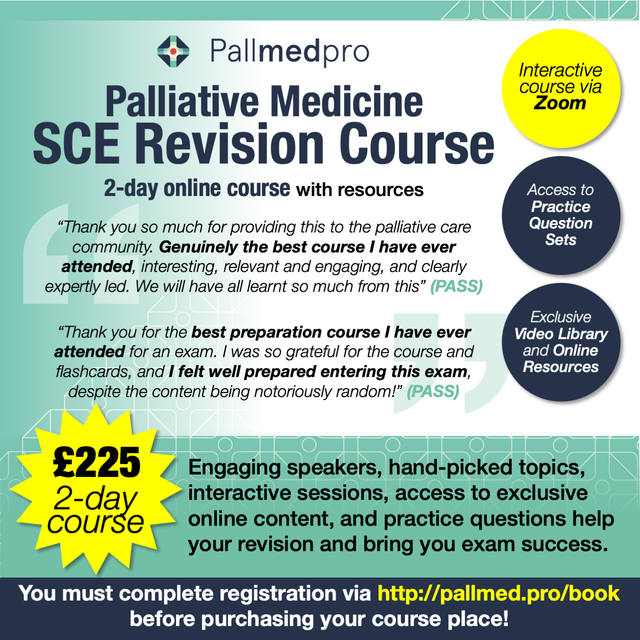 Palliative Medicine SCE Revision Course