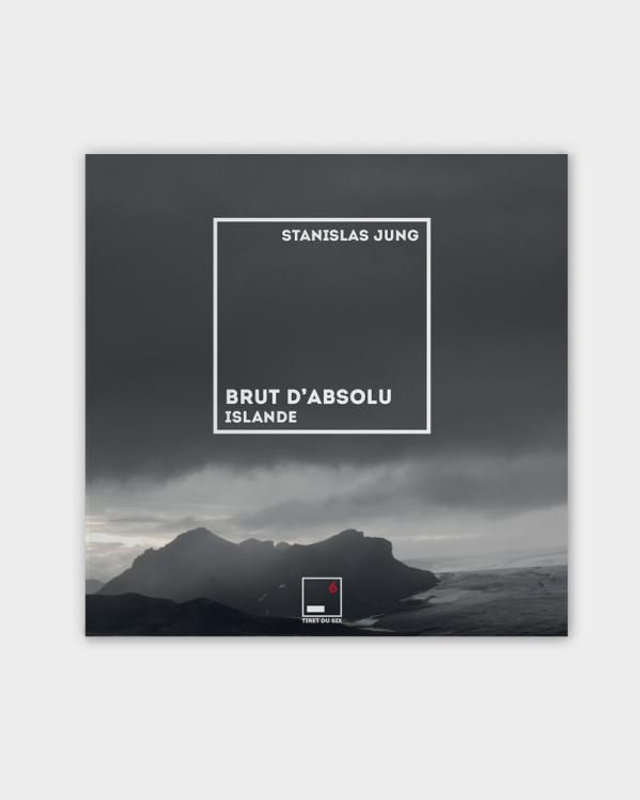 Brut d'absolu, Islande