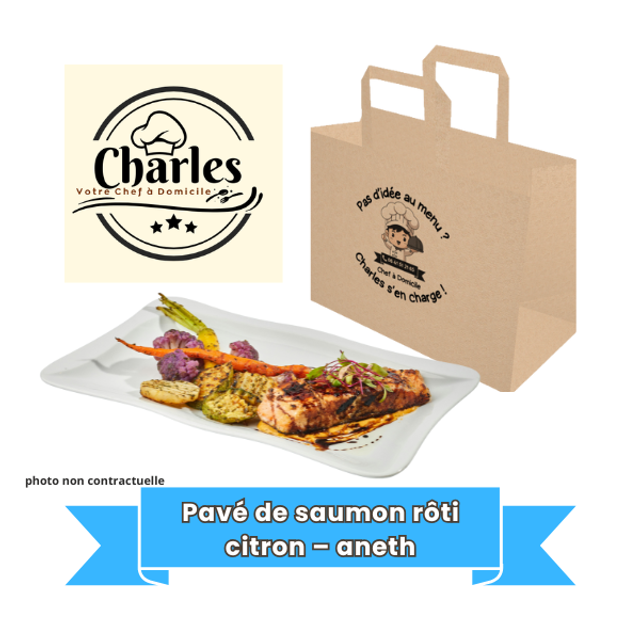 Pavé de saumon rôti citron – aneth – Plat pour 1 personne.