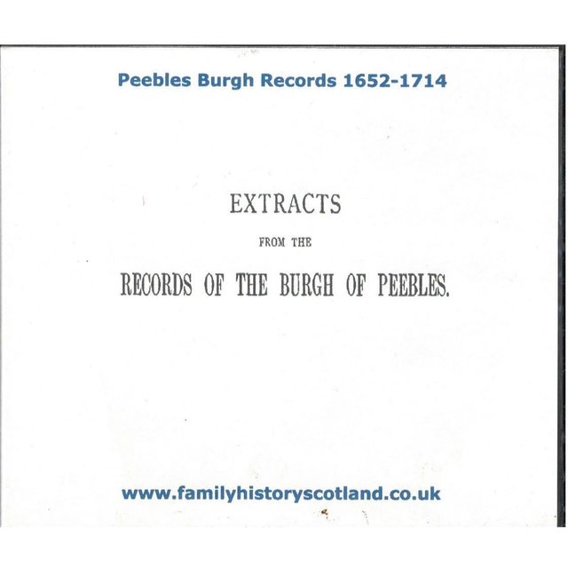 Records of the Burgh of Peebles 1652-1714 CD