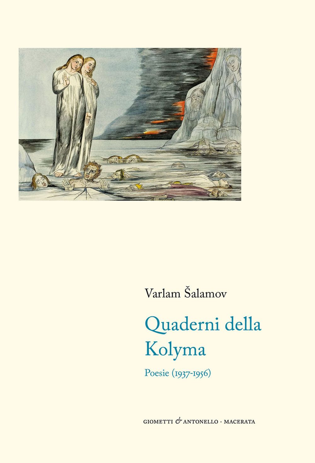 Salamov Varlam - Quaderni della Kolyma. Poesie (1937-1956)