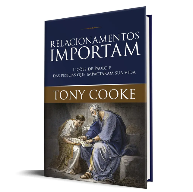 Relacionamentos Importam - Tony Cooke