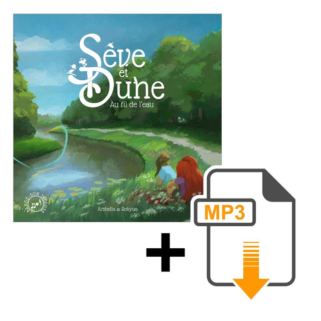 Sève et Dune : Au fil de l'eau PRÉCOMMANDES