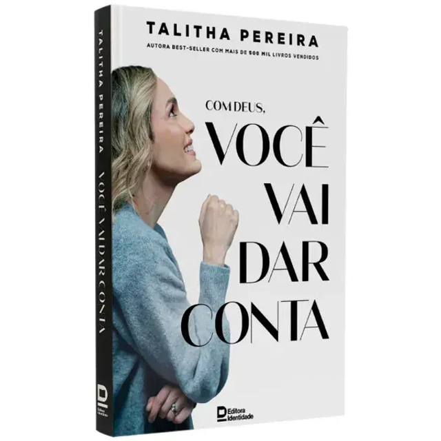 Com Deus, Você Vai Dar Conta | Talitha Pereira