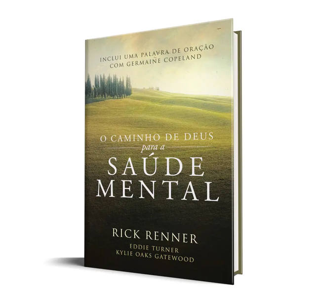 O Caminho de Deus Para a Saúde Mental - Rick Renner