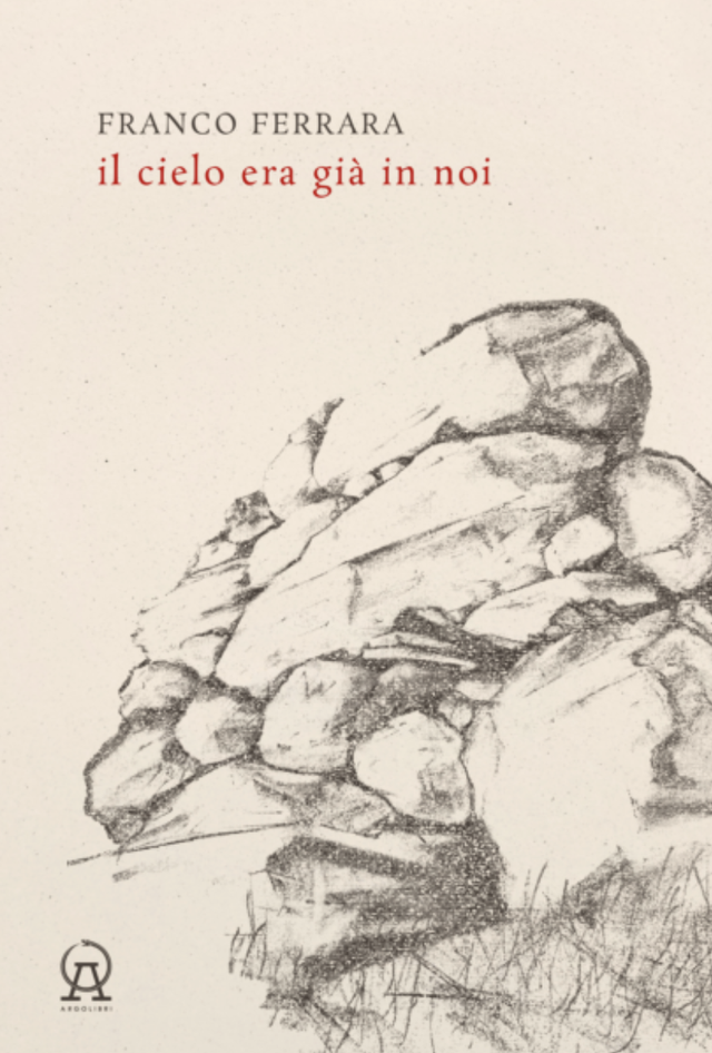 Ferrara Franco - Il cielo era già in noi