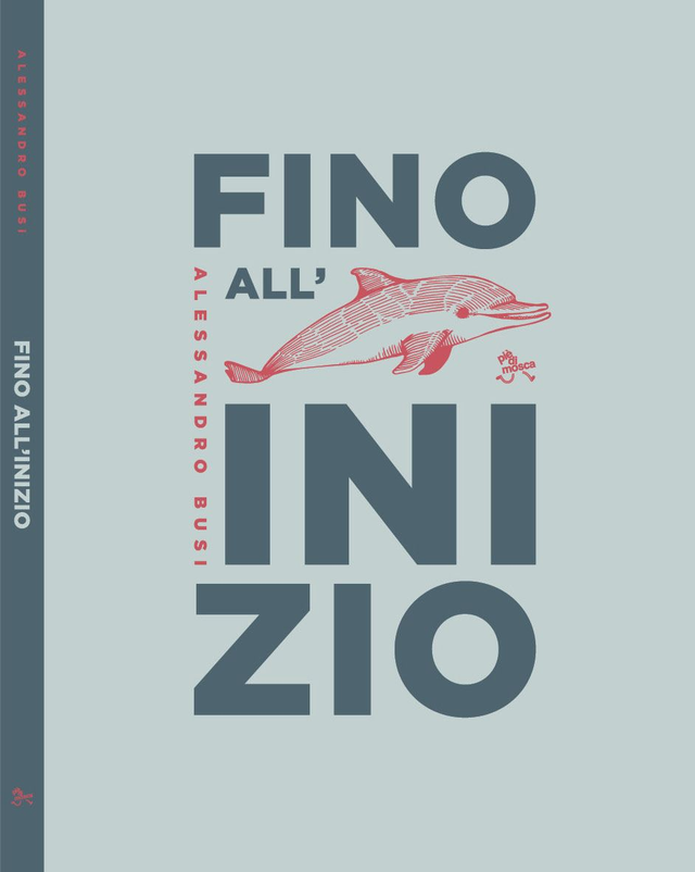 Busi Alessandro - Fino all'inizio