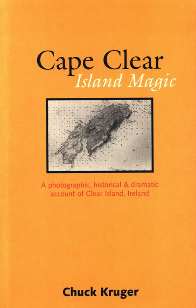 Cape Clear, Island Magic by Chuck Kruger