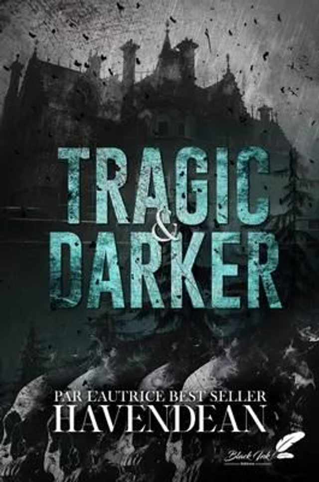 Tragic &amp; Darker