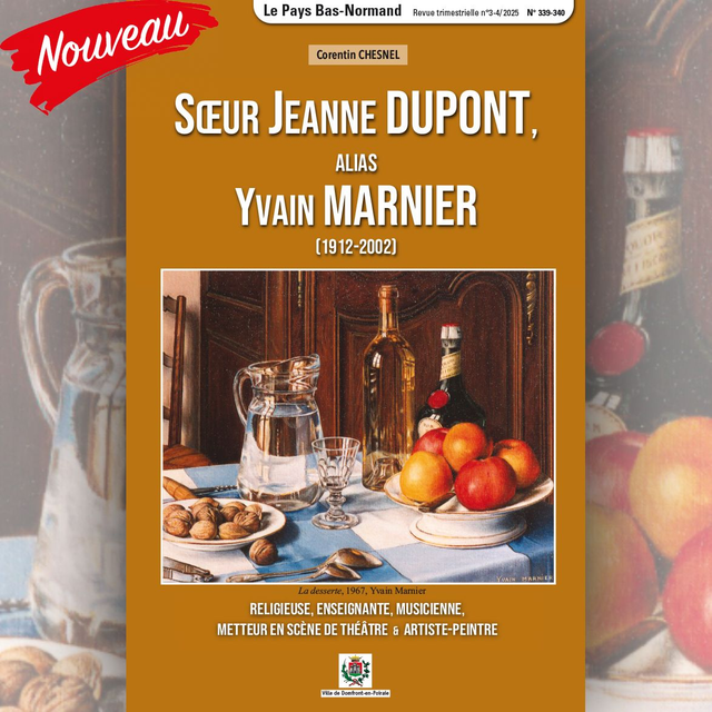 N°339-340 : Soeur Jeanne DUPONT, alias Yvain Marnier (1912-2002) par C. CHESNEL